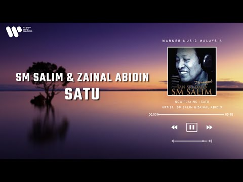 SM Salim & Zainal Abidin - Satu (Lirik Video)