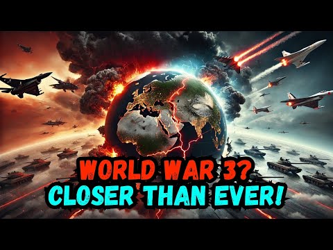 IS WORLD WAR 3 LOOMING ON THE HORIZON?