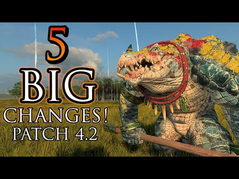 Lizardmen Buffs and more with Patch 4.2!