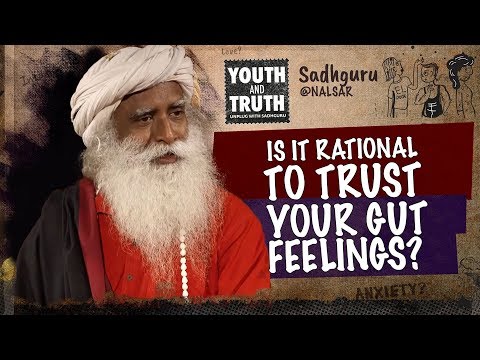 Is it rational to trust your gut feelings? #UnplugWithSadhguru