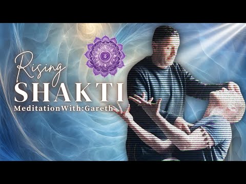 Shakti Rising - Sahasrara Chakra - The Merging of Shiva and Shakti Meditation - Part 9