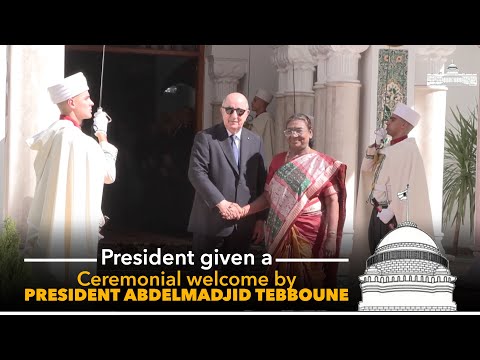 President Droupadi Murmu given a ceremonial welcome by President Abdelmadjid Tebboune of Algeria