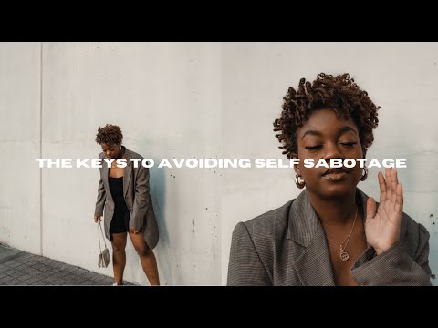 3 ways to stop self sabotaging and live more intentionally