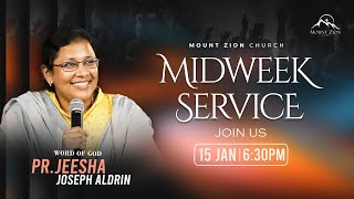 Mount Zion Church | Midweek service | Pr. Jeesha Joseph Aldrin | 15-01-2025 (LIVE)