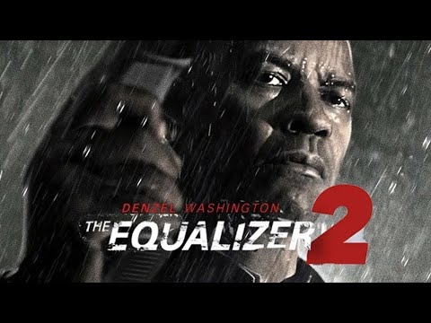 The Equalizer 2 (2018) Movie ||  Ashton Sanders ,Denzel Washington,Pedro Pascal, || Review and Facts