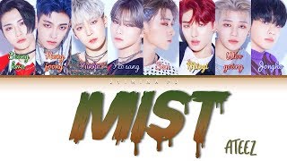 ATEEZ (에이트즈) - 'Mist (안개)' Lyrics (Color Coded_Han_Rom_Eng)