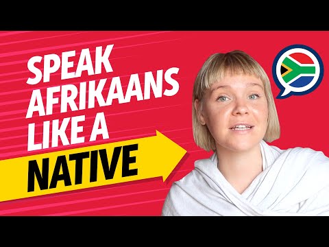 Achieve Afrikaans Fluency: Speak Like a Native [Speaking]