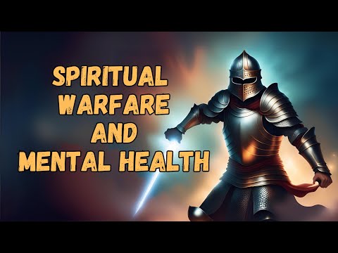 10 Spiritual Warfare Reminders for My Mental Health