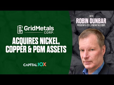 Grid Metals Acquires Nickel, Copper & PGM Assets