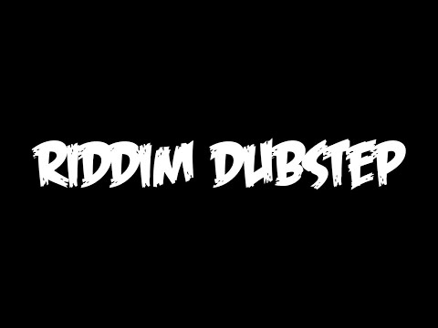 riddim dubstep(Stirlok- Rides)