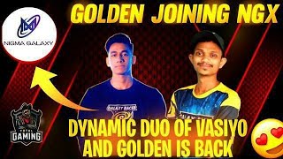 GOLDEN JOINING NGX? 😍|| DYNAMIC DUO OF @vasiyocrj7  AND GOLDEN IS BACK❤