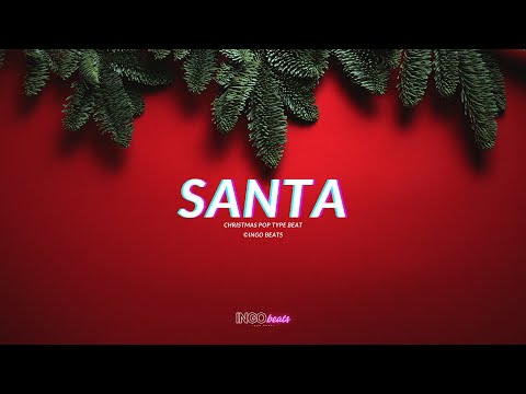 Upbeat Christmas Pop Type Beat 2024 - "Santa" I Ariana Grande Type Beat