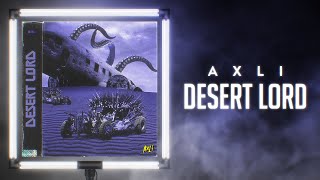 AxLi - Desert Lord (Arabic Hybrid Trap)