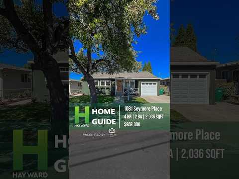 Hayward Home Guide | 1081 Seymore Place