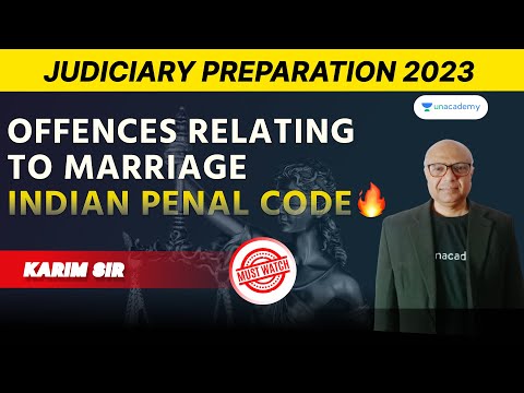 विवाह सम्बन्धी अपराधों को जाने | Offences Relating to Marriage | Indian Penal Code | Karim sir