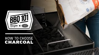 How To Choose Charcoal | BBQ 101