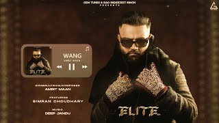 Wang (Official Audio) : Amrit Maan Ft. Simran Choudhary | Deep Jandu | Punjabi Songs 2024