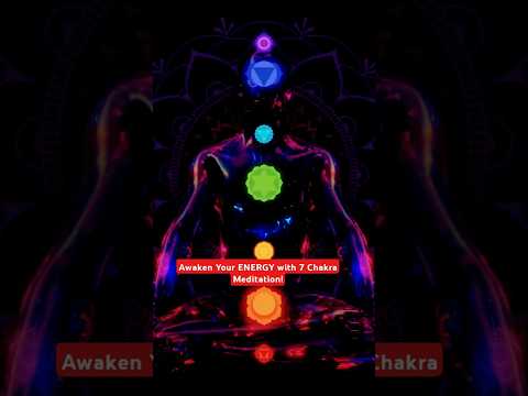 Awaken Your ENERGY with 7 Chakra Meditation!yoga, spiritual awakening, ajna, meditation