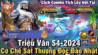 Triệu Vân S4-2024 Liên Quân Mobile Cách Chơi Lên Đồ Phù Hiệu Bảng Ngọc Cho Triệu Vân S4 2024 Đi Rừng