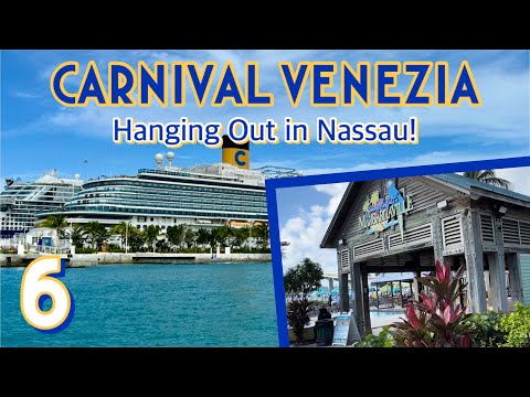 Carnival Venezia: Hanging out with friends in Nassau! | PART 6, January 2024