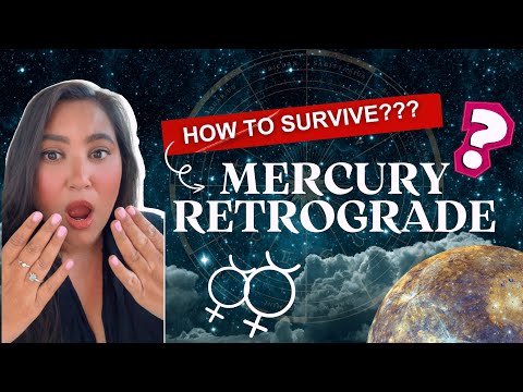 HOW TO SURVIVE MERCURY RETROGRADE?