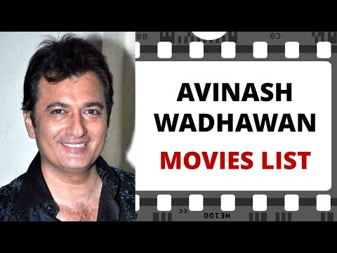 AVINASH WADHAWAN Movies List | अविनाश वाधवन मूवीज लिस्ट