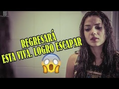 VALENTINA NO MURIÓ "REGRESARA PARA VENGARSE" | LOGRO ESCAPAR DE MARTÍN