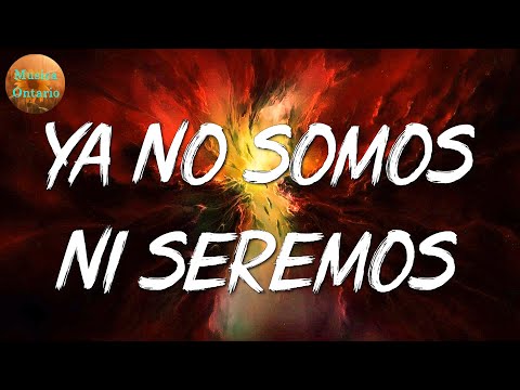 ♩ Christian Nodal - Ya No Somos Ni Seremos | Gera MX, Eden Muñoz, TINI (Letra\Lyrics)