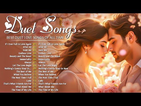 Best Duet Love Songs Male And Female Ever - Top 100 Romantic Duet Love Songs Of All Time