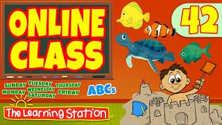 Online Kids Classes #42 ♫ ABC's, Months, Weeks and Friends ♫ Kids Songs by The Learning Station