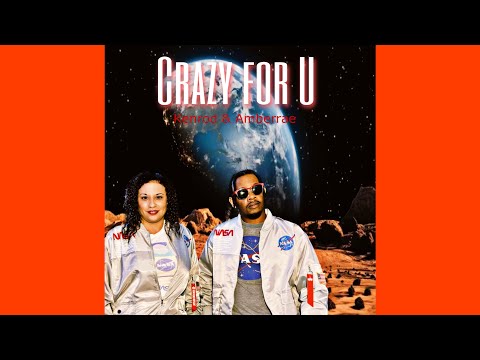 Kenrod & Amberrae - Crazy For U