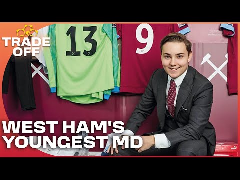 West Ham's 16-Year-Old Chairman | World's Youngest Football Boss | Trade Off