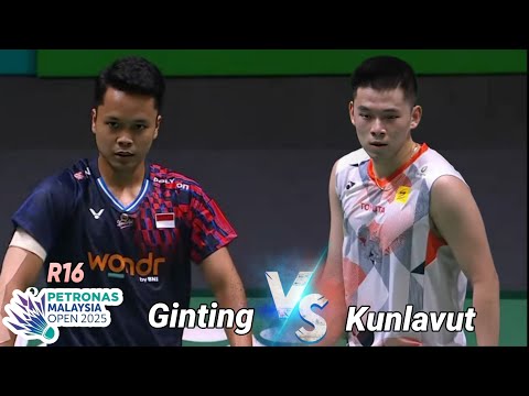 Anthony Ginting vs Kunlavut || R16 Malaysia Open 2025