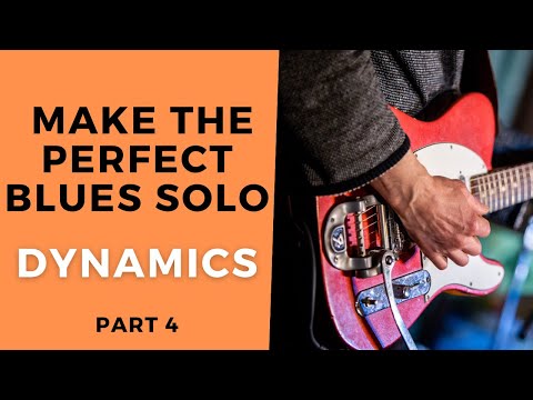 How To Make A Perfect Blues Solo - Dynamics and Articulations - Video 4 of 5