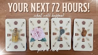 ☀️ Your Next 72 Hours? What will Happen!? 🔮✨ | PICK A CARD Timeless Tarot Reading