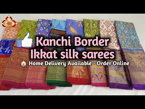 pochampally ikkat kanchi boarder sarees||ikkat wedding sarees||