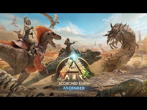 ARK:Survival Ascended - Scorched Earth Day 1