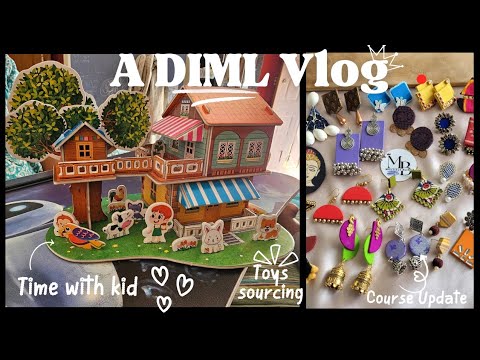 A mixed DIML | Play time with kid | Toys sourcing day | Jewelry making class update #diml