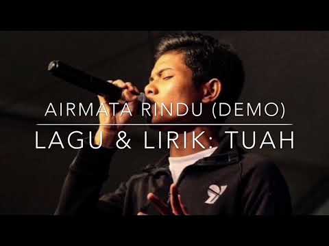 Tuah - Airmata Rindu (Demo)