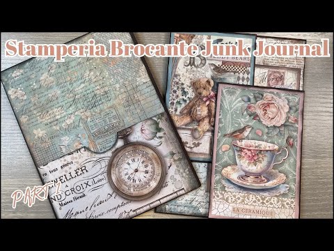 STAMPERIA BROCANTE ANTIQUES MINI ALBUM JUNK JOURNAL * WORKING ON THE SIGNATURES * PART 1