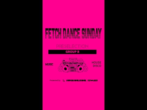 Group B - Preselection #fetchdancesunday #2024fetchdancesunday