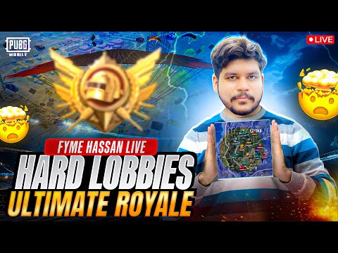 HARD LOBBIES ULTIMATE ROYAL 😂l Update 3.5 l PUBG MOBILE l FYME HASSAN