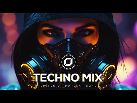 TECHNO MIX 2024 💣 Remixes Of Popular Songs 💣 Only Techno Bangers