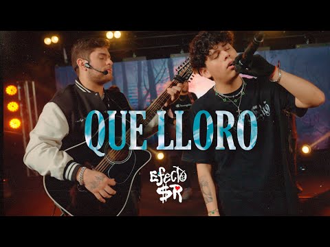 Efecto SR - Que lloro (En vivo)