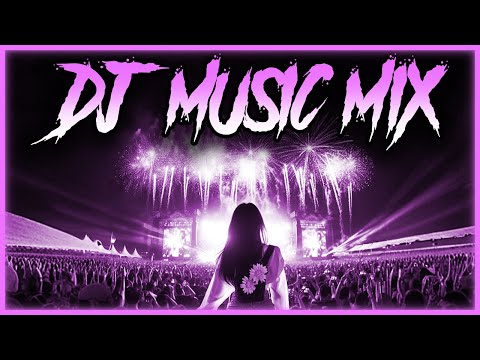 DJ Music Mix 2025 | Party Club Dance 2025 | Best Remixes Of Popular Songs 2025 MEGAMIX