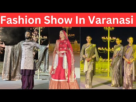 Namo Ghat Fashion Show | Kriti Sanon & Ranveer Singh, Manish Malhotra | Banarasi Saree Fashion Show