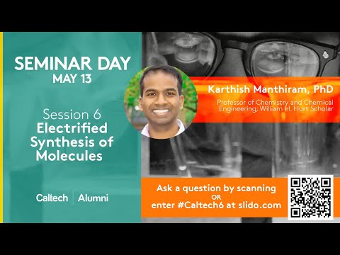 Session VI: Electrified Synthesis of Molecules; Closing Remarks with Ralph Amos, CEO of CAA