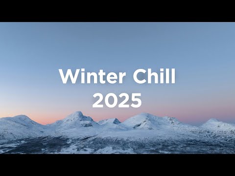 Winter Chill 2025 ❄️ Chill House Mix