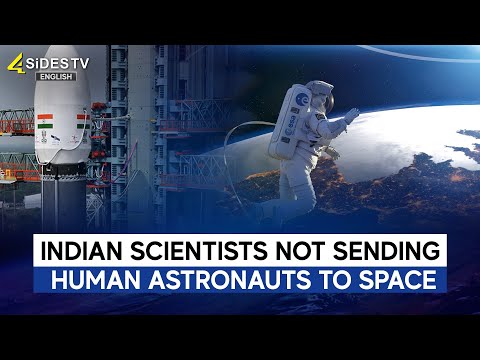 Indian scientists not sending human astronauts to space | English News | 4Sides TV English