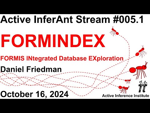 Active InferAnt Stream 005.1 ~ FORMINDEX: FORMIS INtegrated Database EXploration